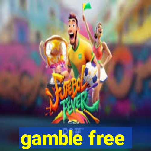 gamble free