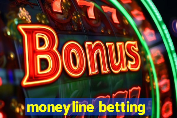 moneyline betting