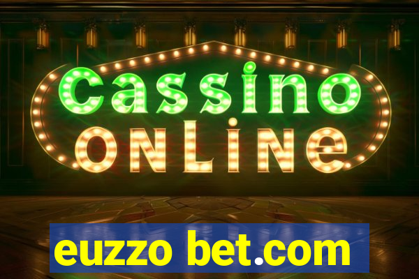 euzzo bet.com