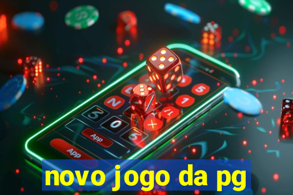 novo jogo da pg