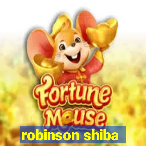 robinson shiba