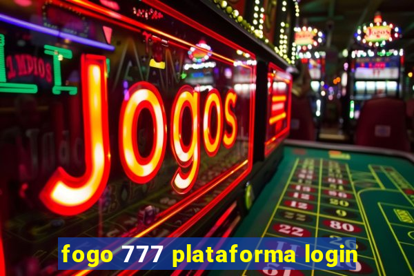 fogo 777 plataforma login