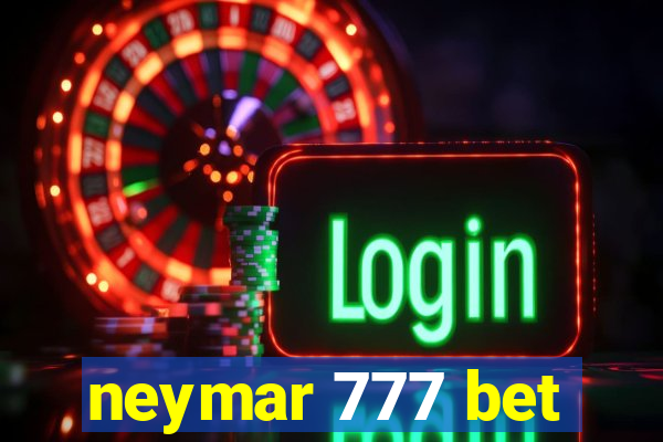 neymar 777 bet