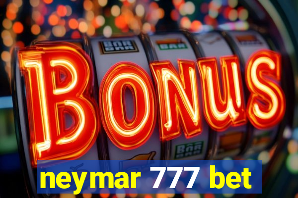 neymar 777 bet