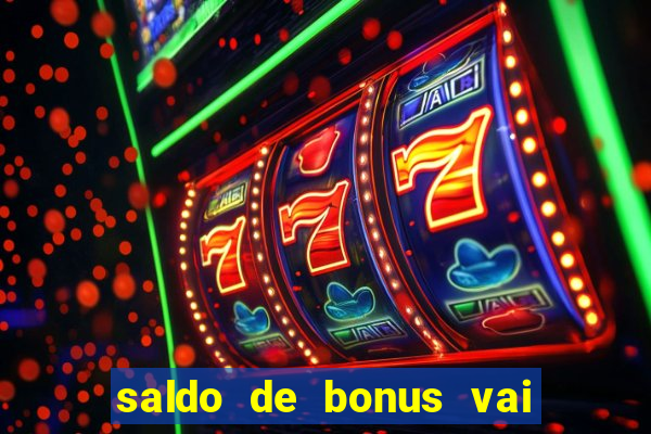 saldo de bonus vai de bet