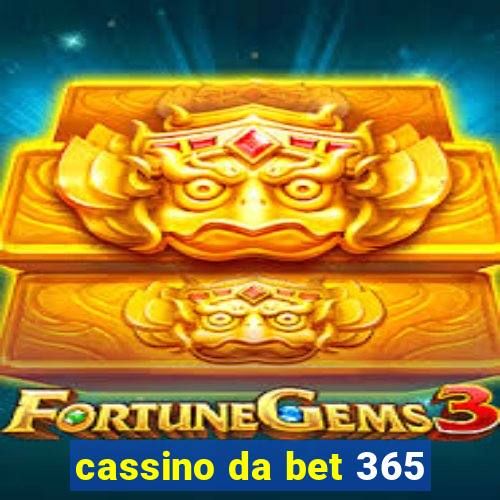 cassino da bet 365