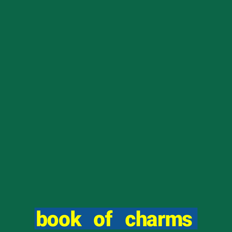 book of charms slot free