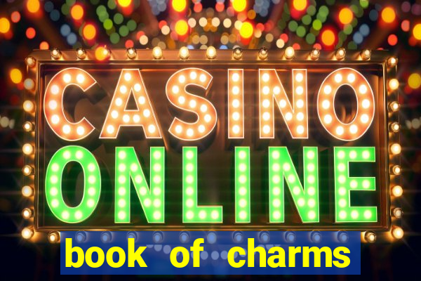 book of charms slot free