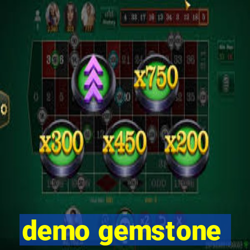 demo gemstone