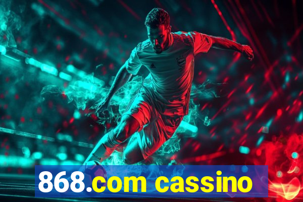 868.com cassino