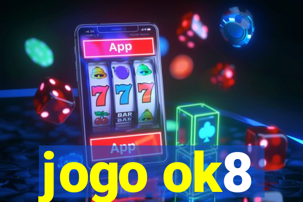 jogo ok8