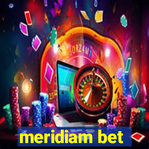 meridiam bet