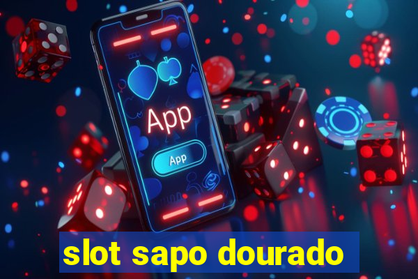 slot sapo dourado