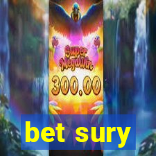 bet sury