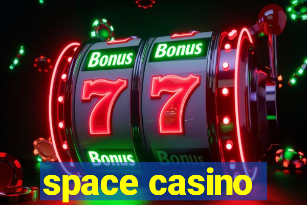 space casino