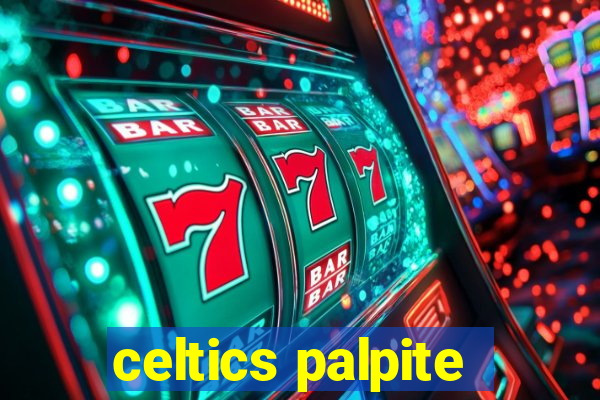 celtics palpite