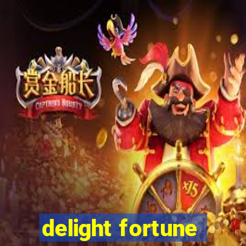 delight fortune