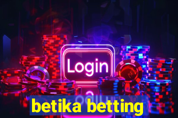 betika betting