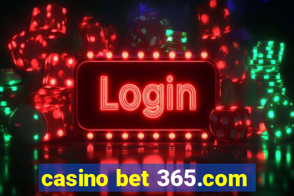 casino bet 365.com