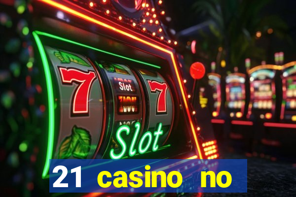 21 casino no deposit bonus