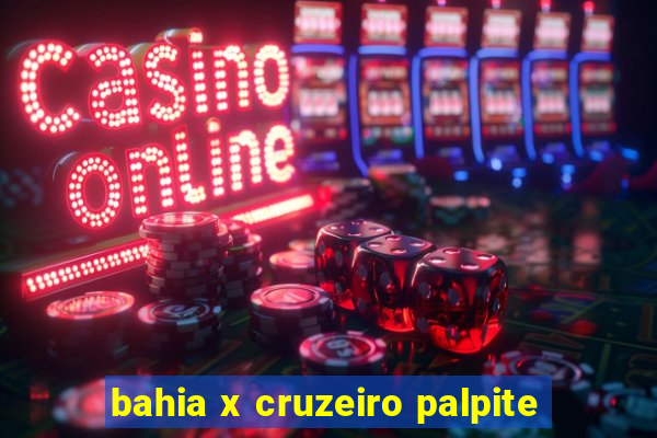 bahia x cruzeiro palpite