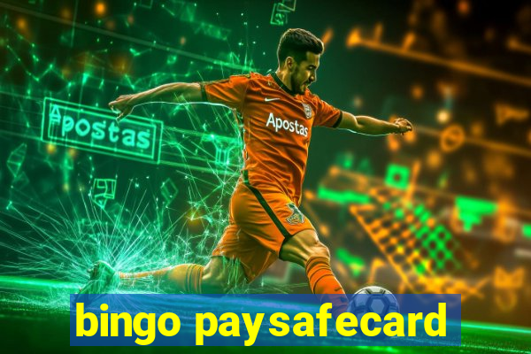 bingo paysafecard