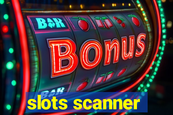 slots scanner