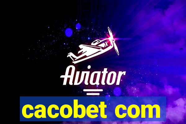 cacobet com