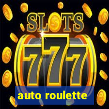 auto roulette