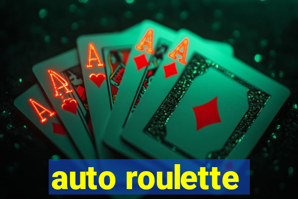 auto roulette