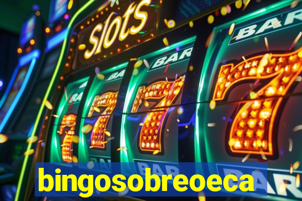 bingosobreoeca