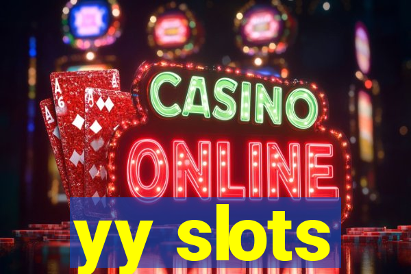 yy slots