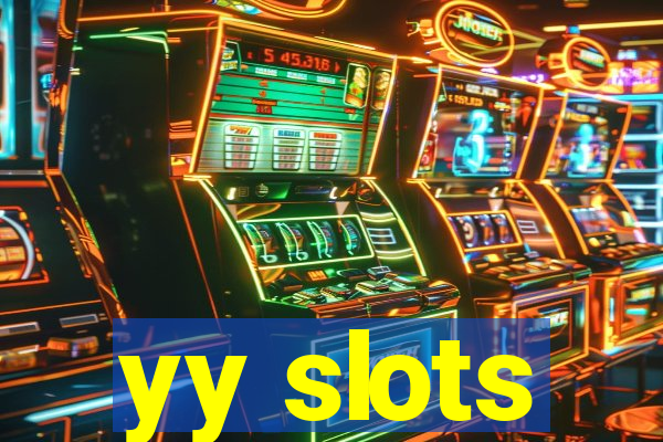 yy slots