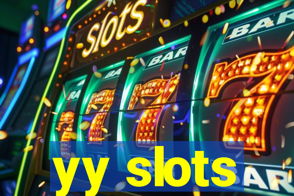 yy slots