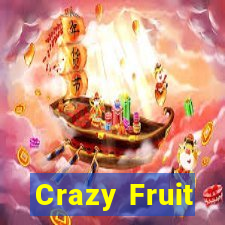 Crazy Fruit