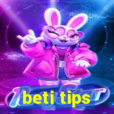 beti tips