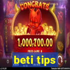 beti tips