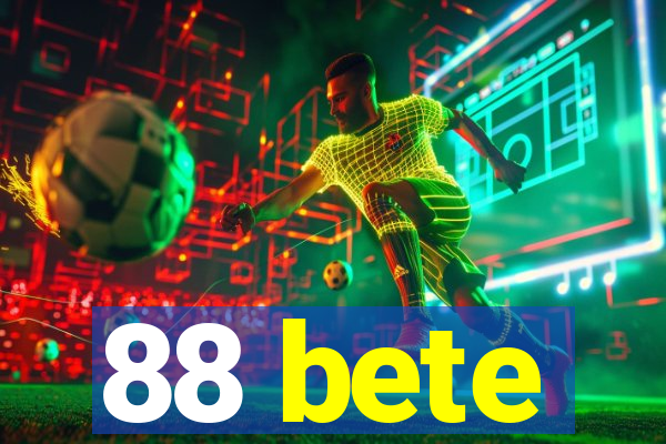 88 bete