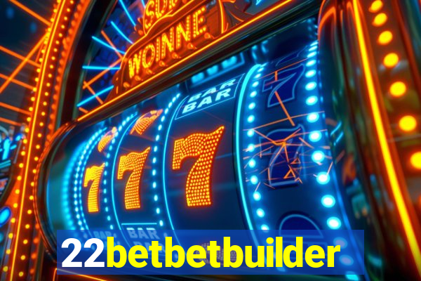 22betbetbuilder