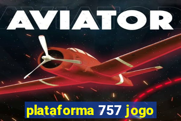 plataforma 757 jogo