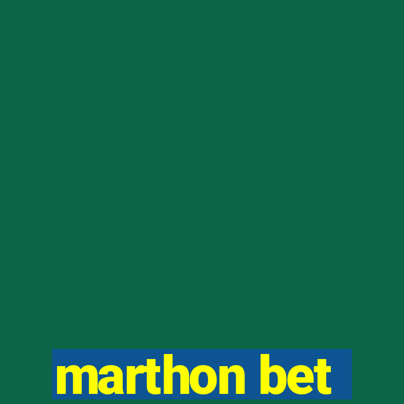 marthon bet