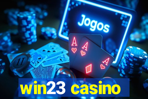 win23 casino