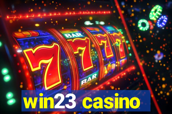 win23 casino