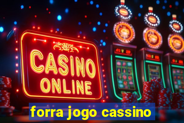 forra jogo cassino