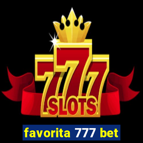 favorita 777 bet