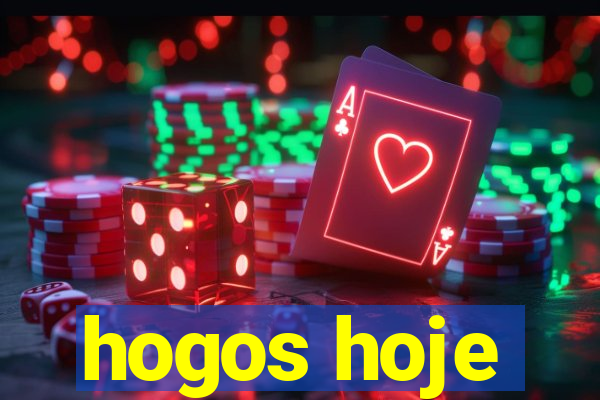 hogos hoje