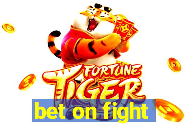 bet on fight