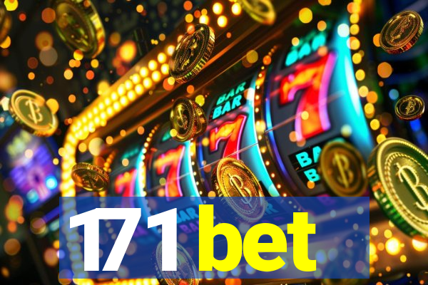 171 bet