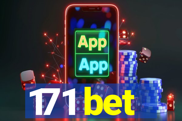 171 bet