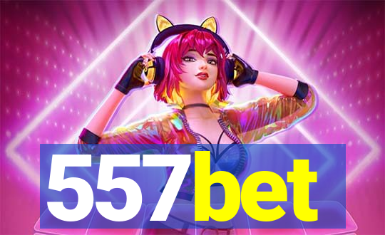 557bet